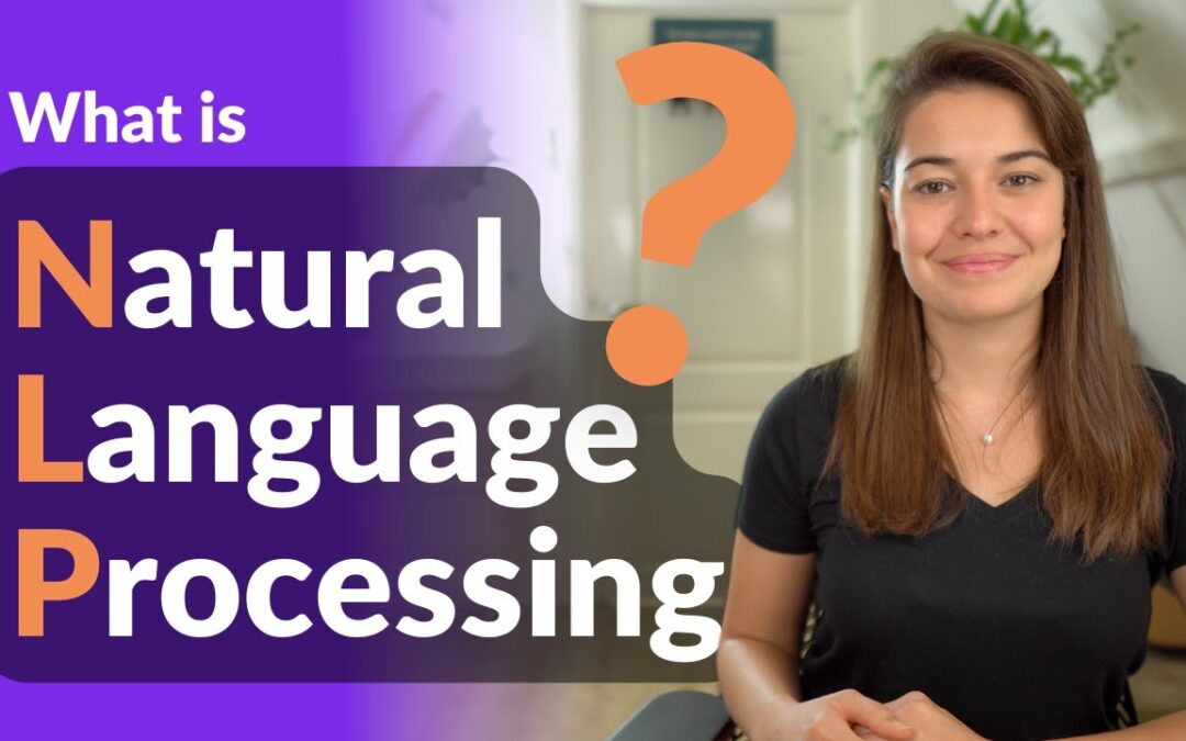 What is Natural Language Processing?