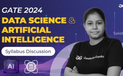 📝GATE 2024 || Data Science & Artificial Intelligence – Syllabus Discussion || GeeksforGeeks
