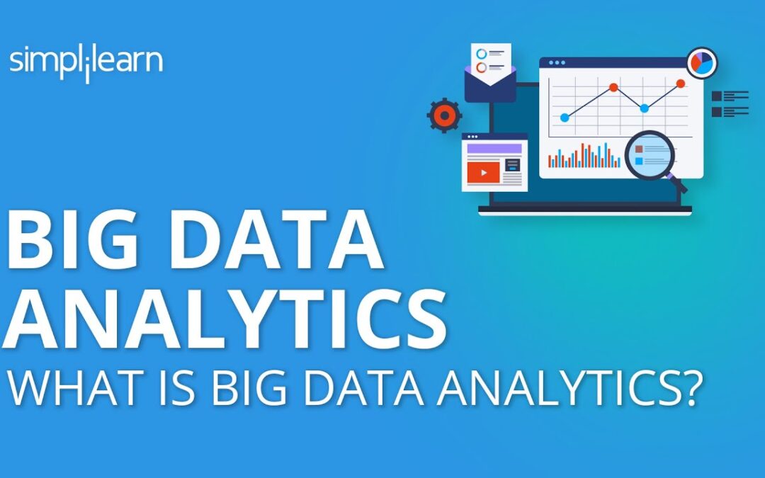 Big Data Analytics | What Is Big Data Analytics? | Big Data Analytics For Beginners | Simplilearn