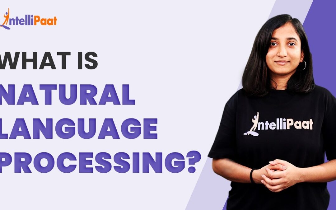 What is NLP | Natural Language Processing in Artificial Intelligence | Intellipaat