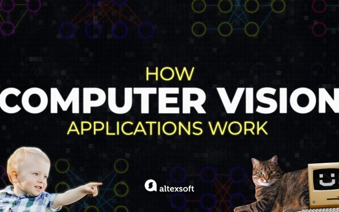 How Computer Vision Applications Work