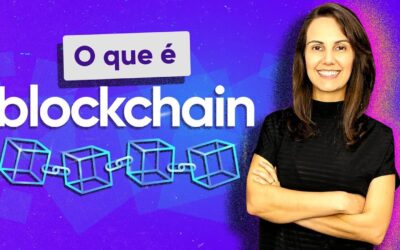 O QUE É BLOCKCHAIN! Entenda de forma fácil o que é essa tecnologia