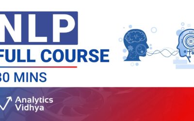 Natural Language Processing – in 30 minutes | NLP Full Course