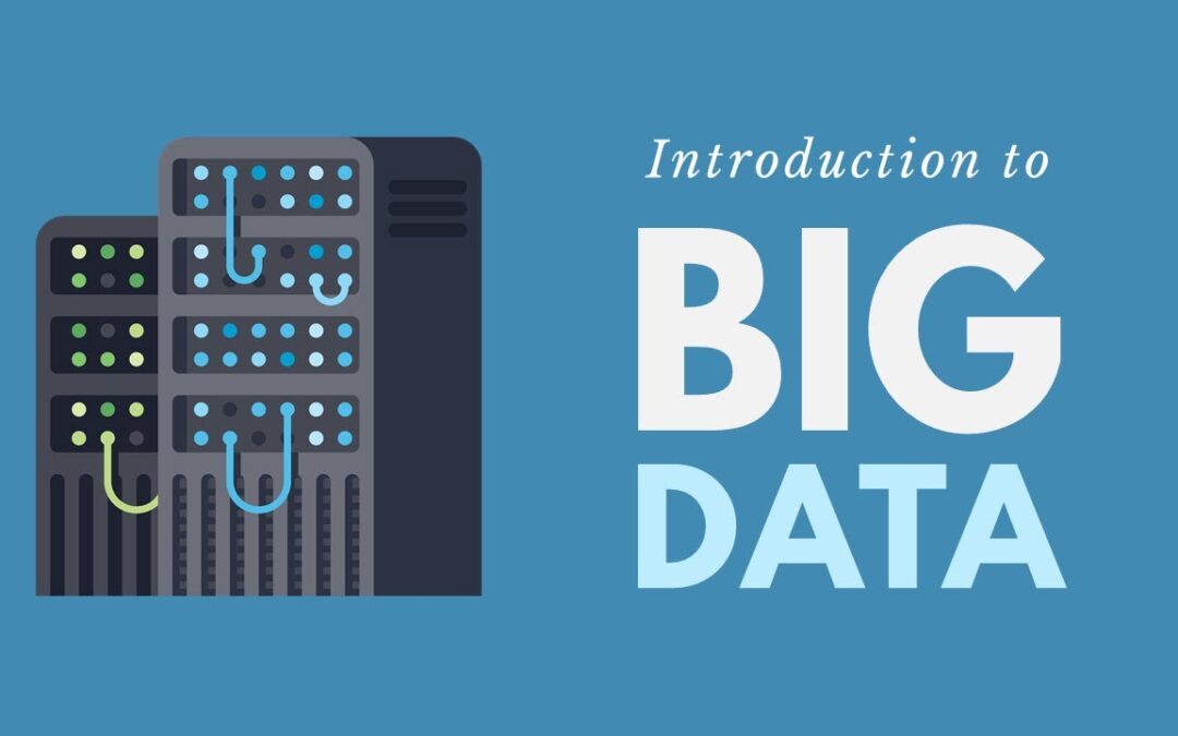 Introduction to Big Data