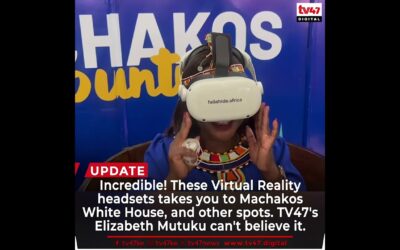 Incredible! These Virtual Reality headsets takes you to Machakos White House, and other spots.