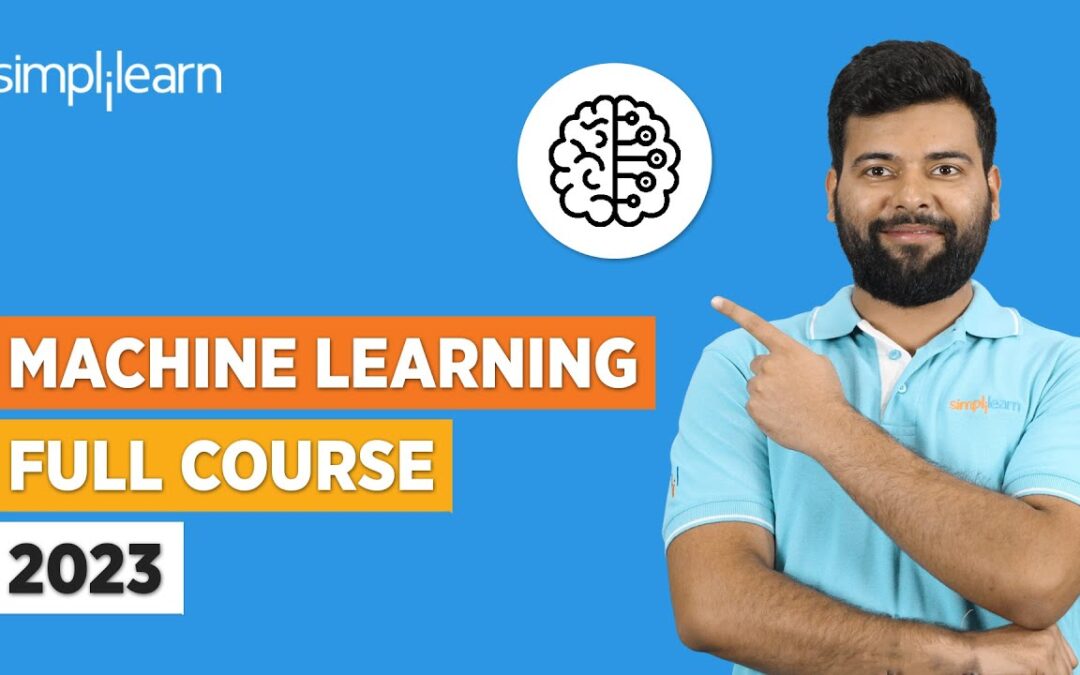 🔥 Machine Learning Full Course 2023 | Machine Learning Course for Beginners | Simplilearn