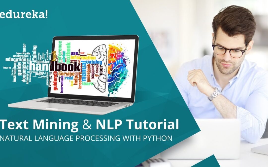 Natural Language Processing (NLP) & Text Mining Tutorial Using NLTK | NLP Training | Edureka