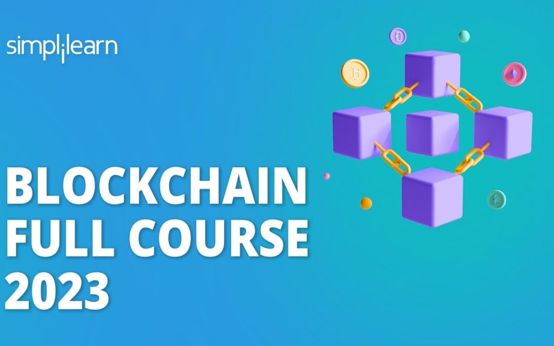 🔥 Blockchain Full Course 2023 | Blockchain Technology Full Course for Beginners | Simplilearn