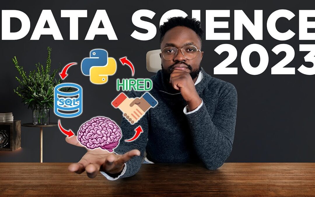 How I’d Learn Data Science In 2023 (If I Could Restart) | A Beginner’s Roadmap