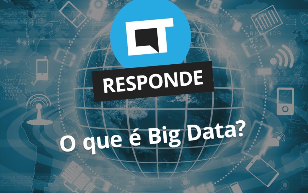 O que é Big Data? [CT Responde]