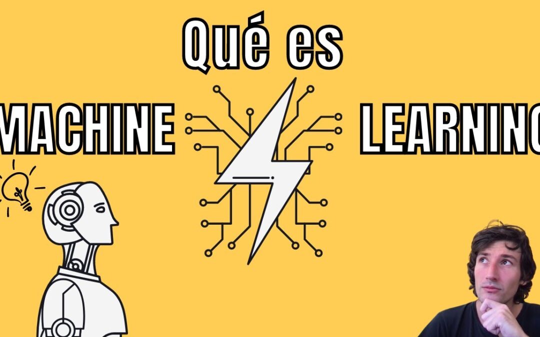 ¿Qué es machine learning? Aprendizaje automático