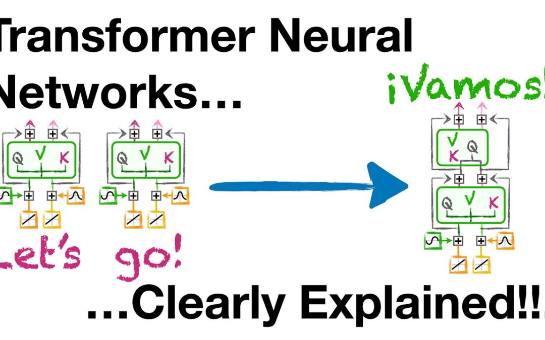 Transformer Neural Networks, ChatGPT’s foundation, Clearly Explained!!!