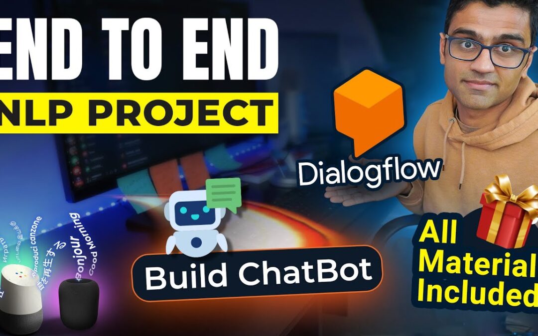 End-to-End NLP Project | Build a Chatbot in Dialogflow | NLP Tutorial | S3 E2
