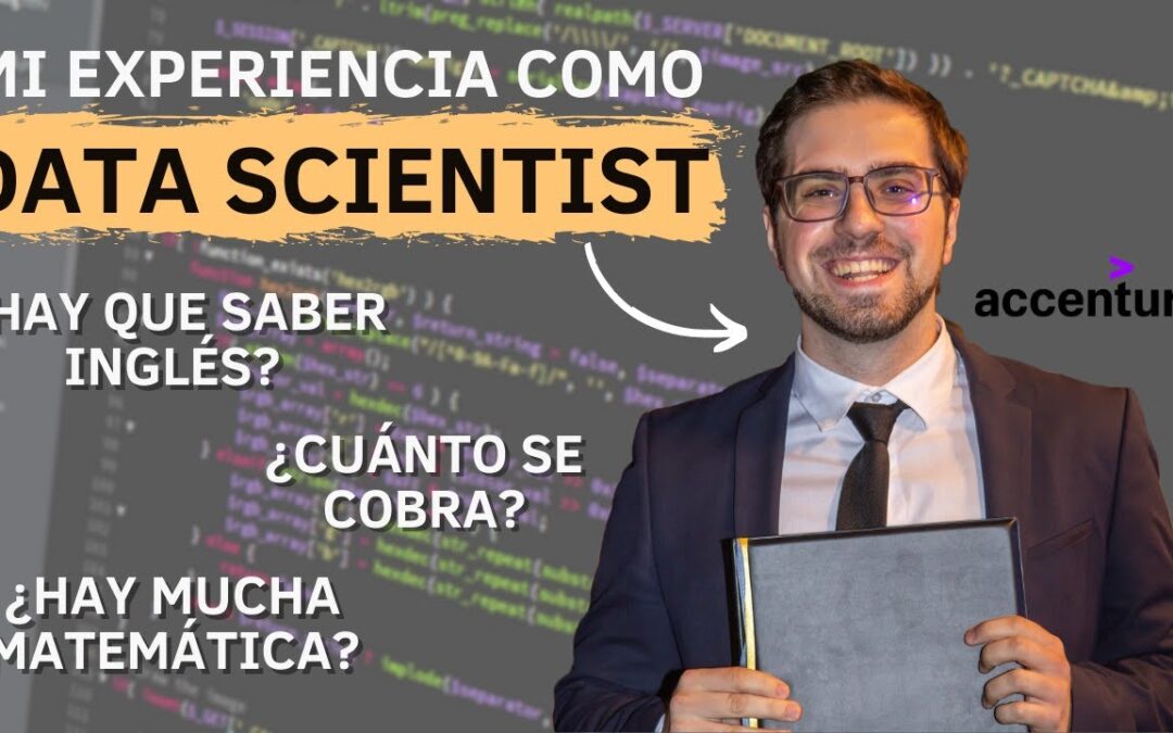 ¿Cómo es el trabajo de un DATA SCIENTIST? | Científico de Datos