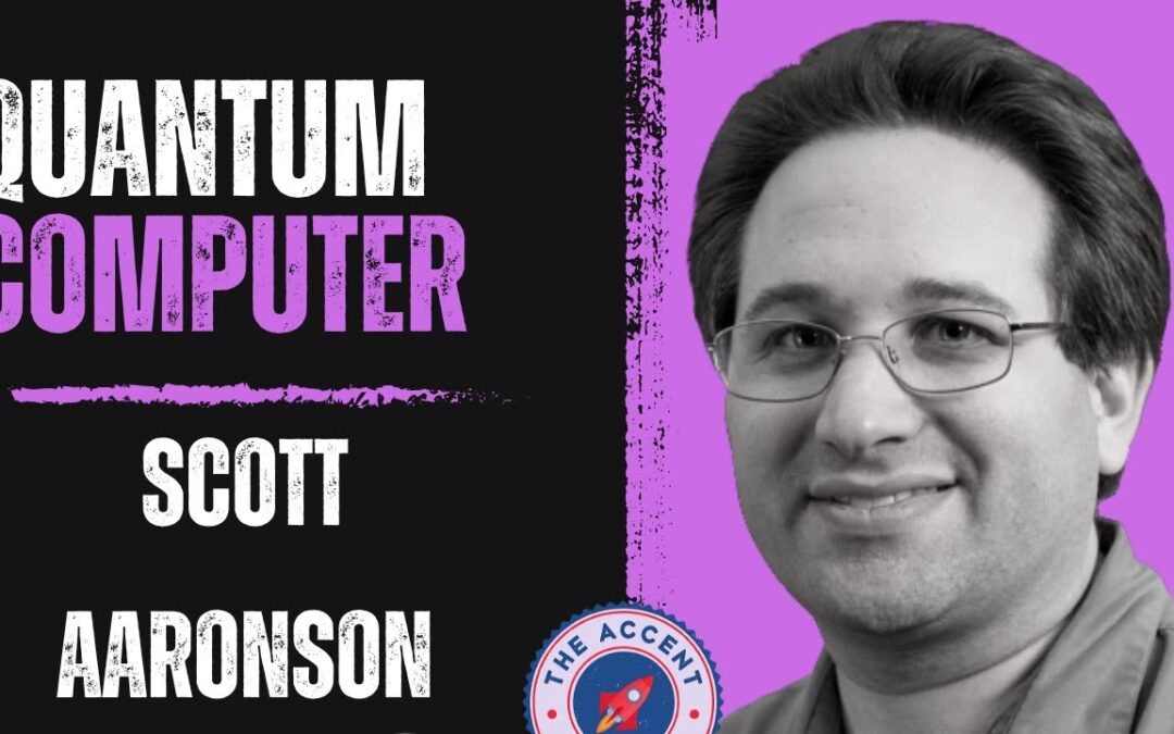 Explorer #18: Quantum Computers and A.I. with Scott Aaronson