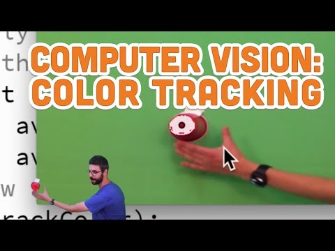11.5: Computer Vision: Color Tracking – Processing Tutorial