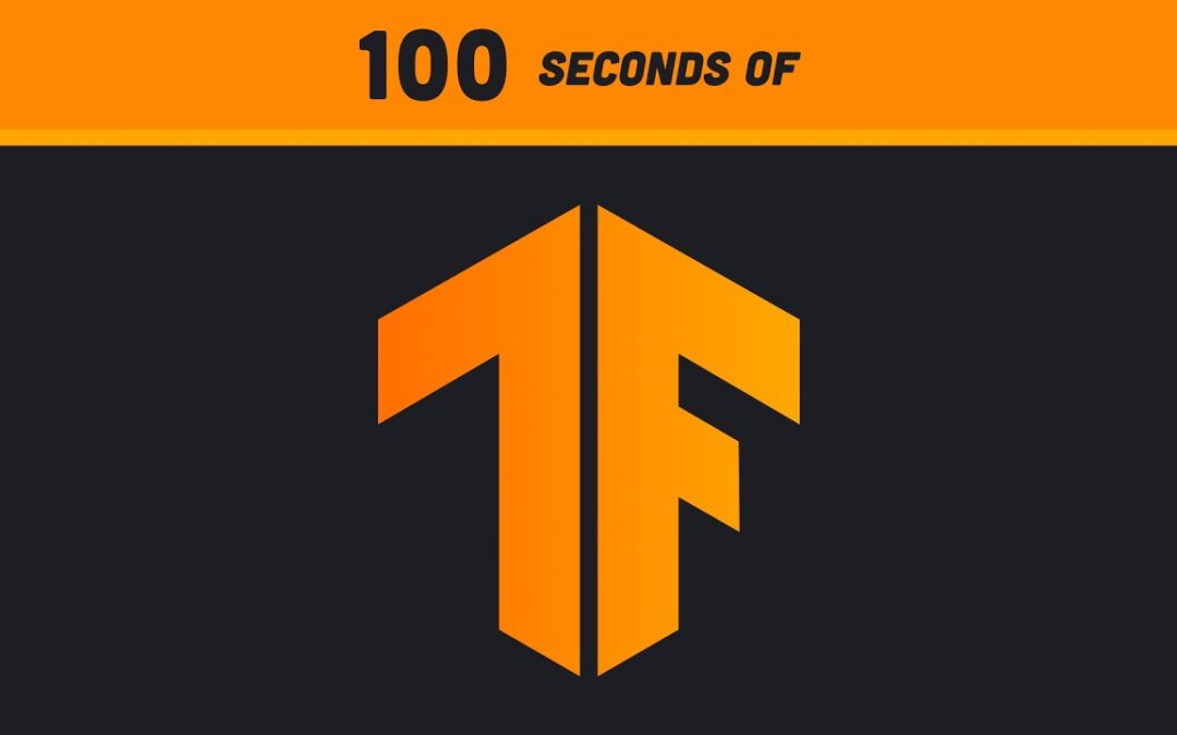 TensorFlow in 100 Seconds