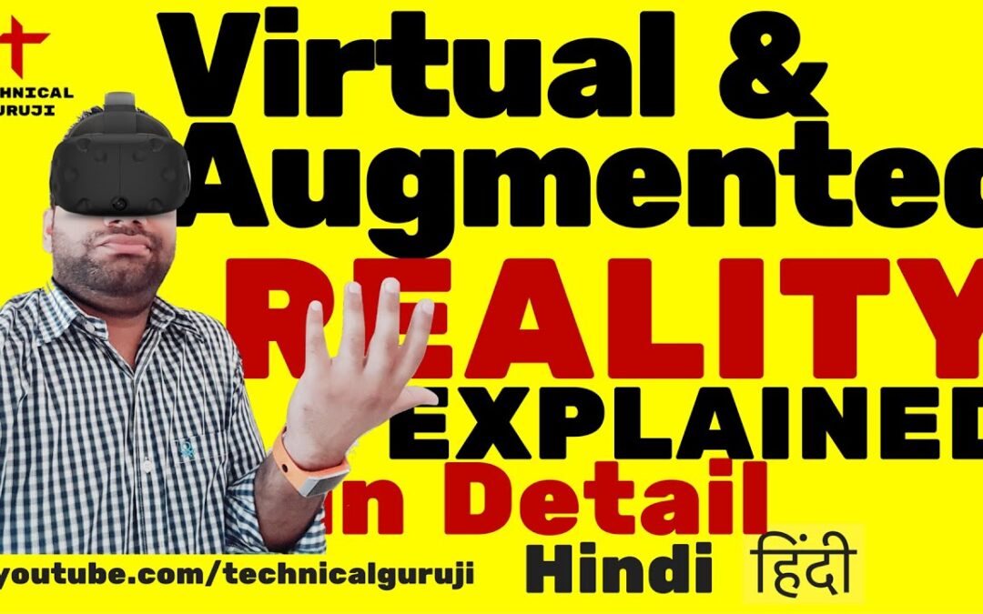 [Hindi/Urdu] Virtual Reality Vs Augmented Reality Explained in Detail