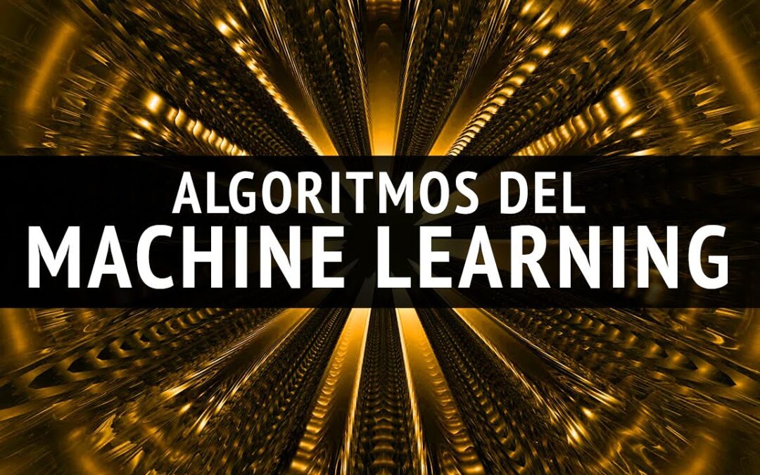 Los diferentes ALGORITMOS DEL MACHINE LEARNING