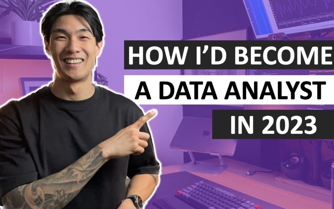 How I’d become a Data Analyst | If I had to start all over again