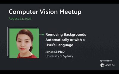 Computer Vision Meetup: Removing Backgrounds Automatically or with a User’s Language