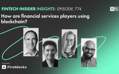 How are financial services players using blockchain? | Fintech Insider Insights podcast | 774