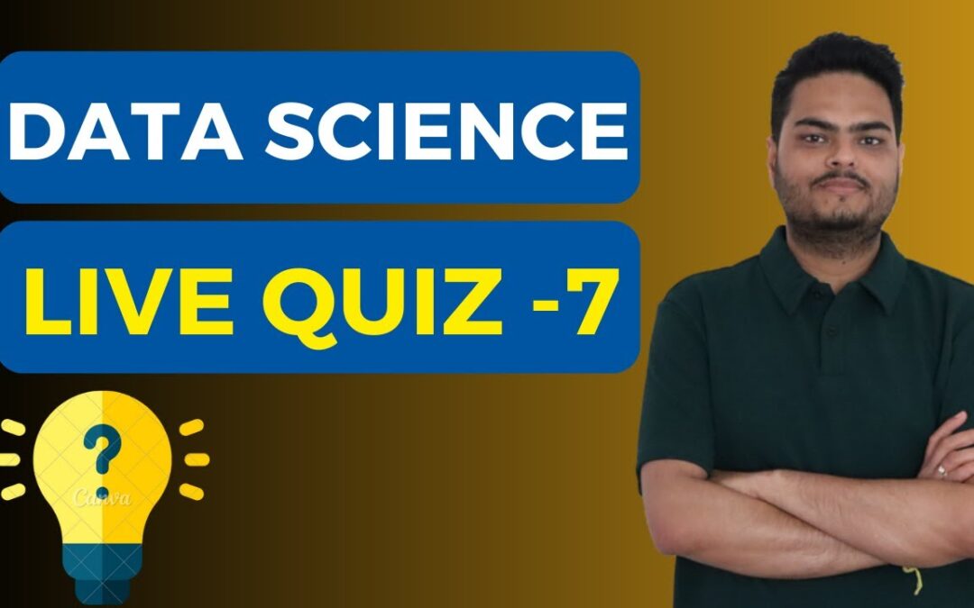 Data Science Live Quiz 7 | Data Science Mega Quiz | Data Science Competition| Machine Learning quiz