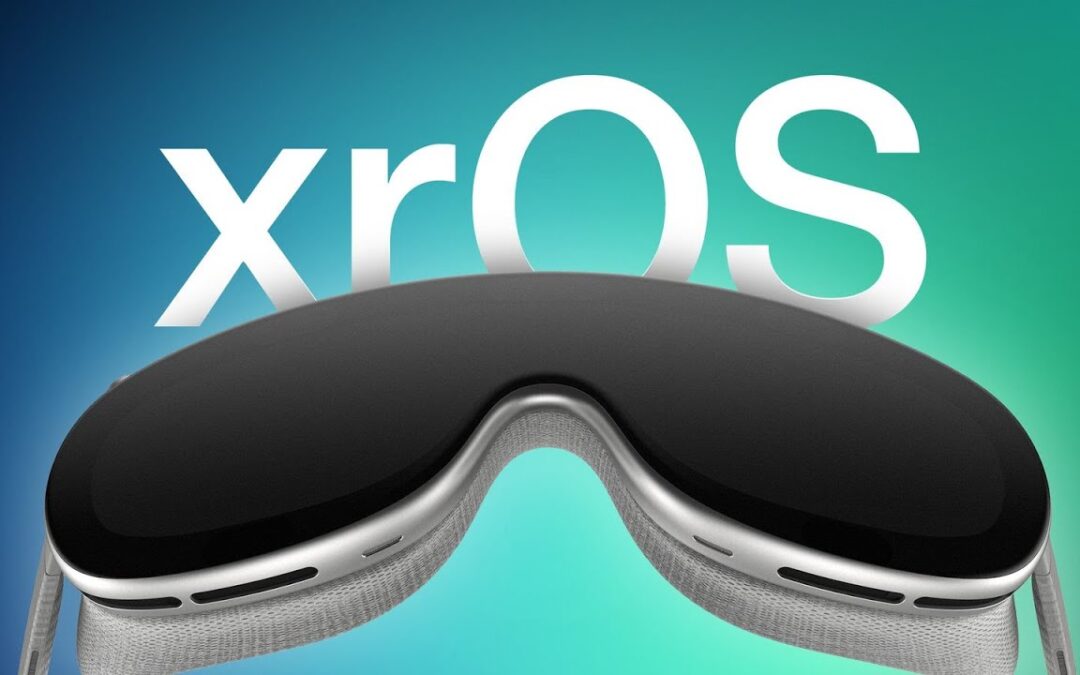xrOS: What to Expect From the Software for Apple’s AR/VR Headset