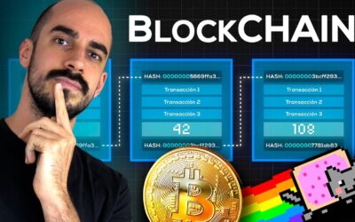 HOY SÍ vas a entender QUÉ es el BLOCKCHAIN – (Bitcoin, Cryptos, NFTs y más)