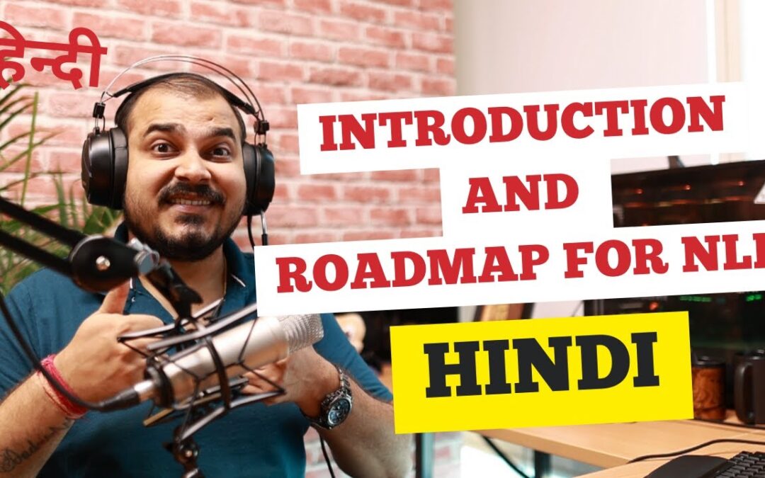 Hindi-Introduction And Roadmap To Learn Natural Language Processing(NLP)|Krish Naik