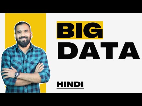 Big Data and its Sources Explained in Hindi