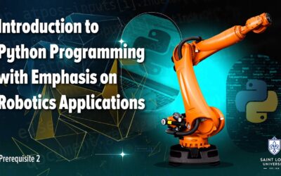 Prerequisite 2: Introduction to Python Programming with Emphasis on Robotics Applications