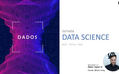 Jornada Data Science [ Trilha de aprendizado + Habilidades ] #2/3