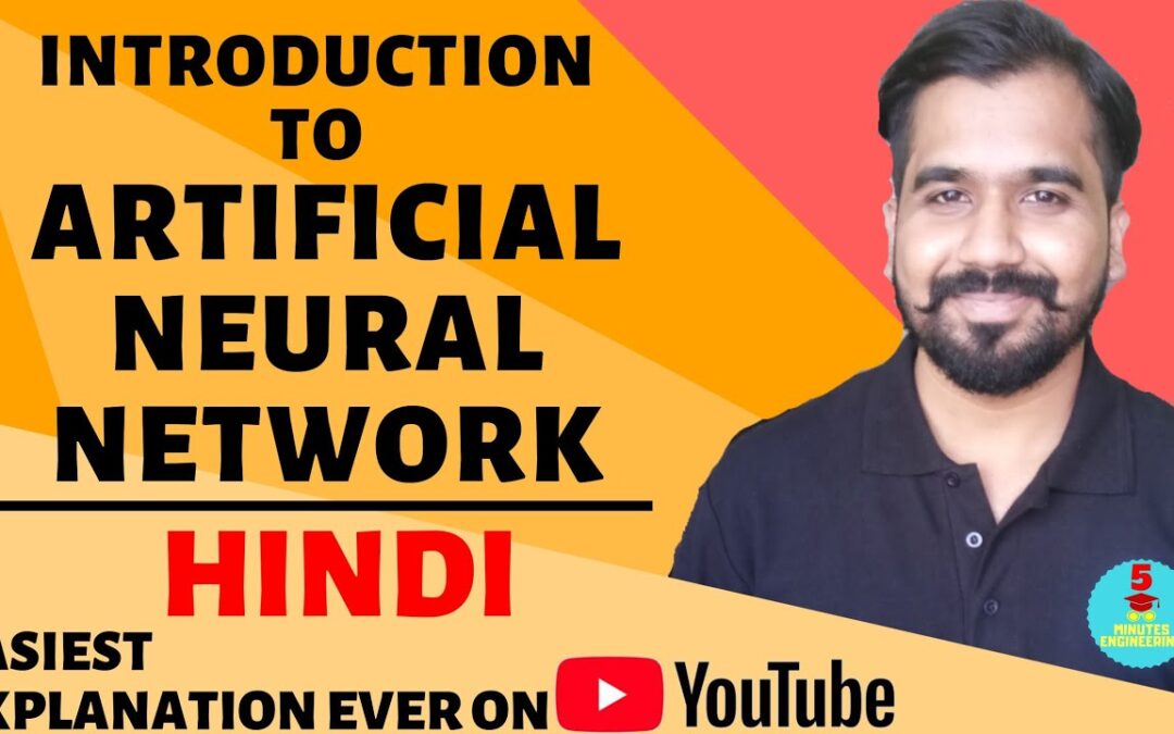 Introduction To Artificial Neural Network Explained In Hindi