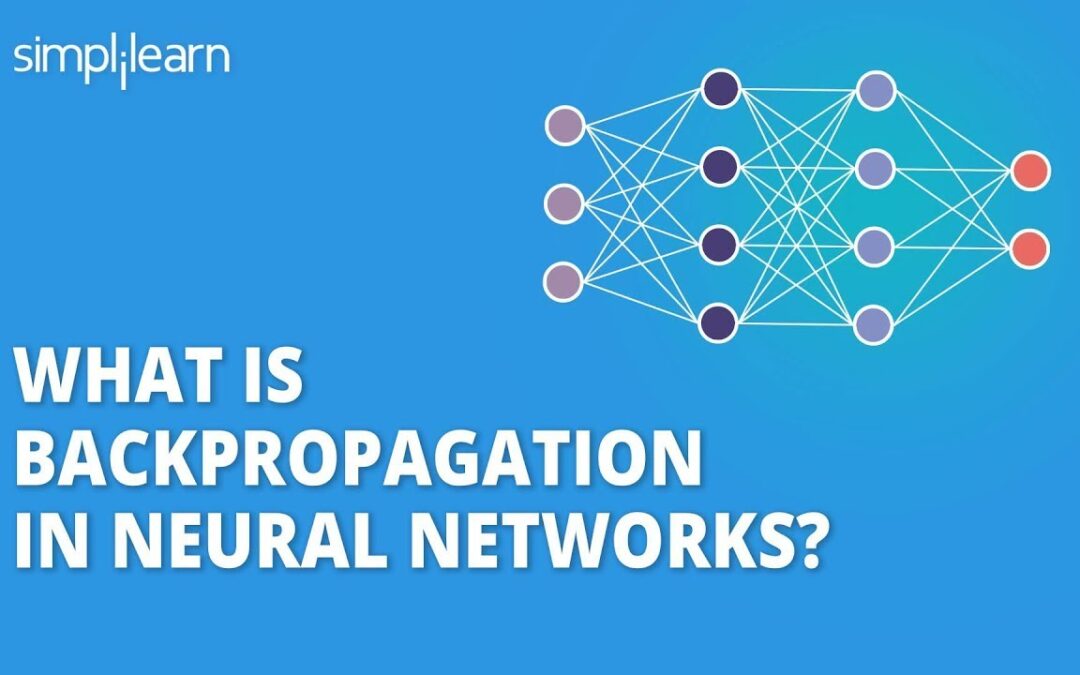 Backpropagation in Neural Networks | Back Propagation Algorithm with Examples | Simplilearn