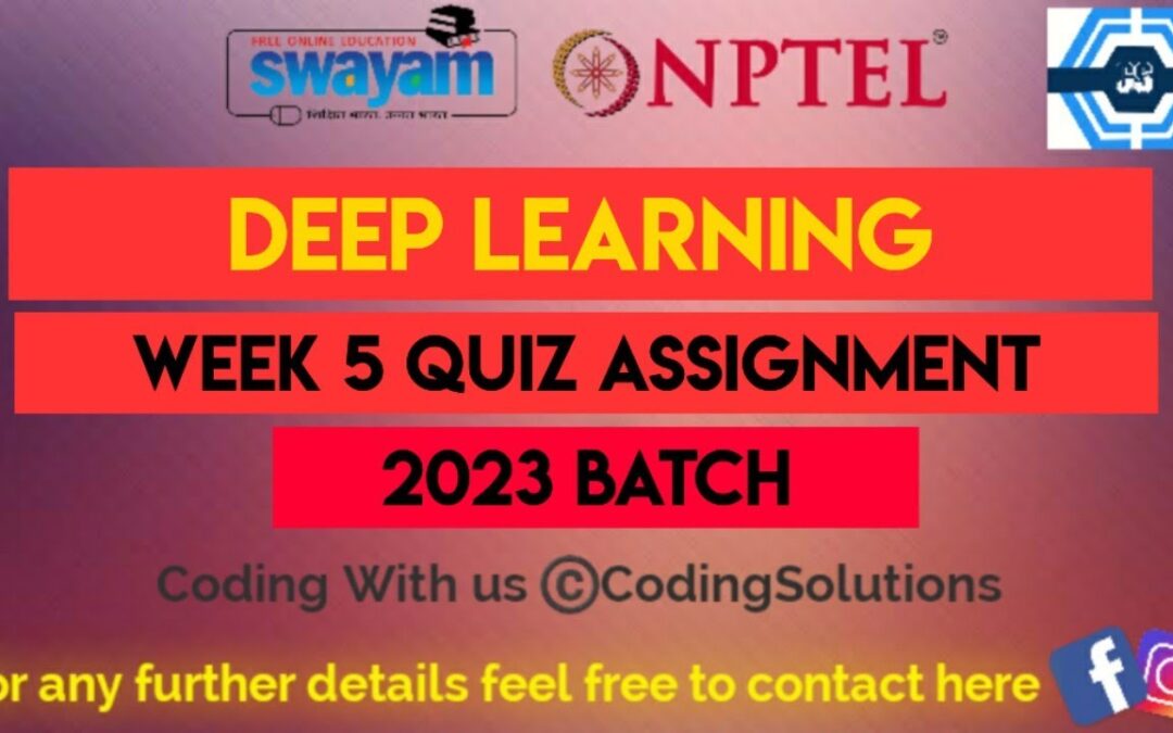 nptel deep learning assignment 5 answers 2023