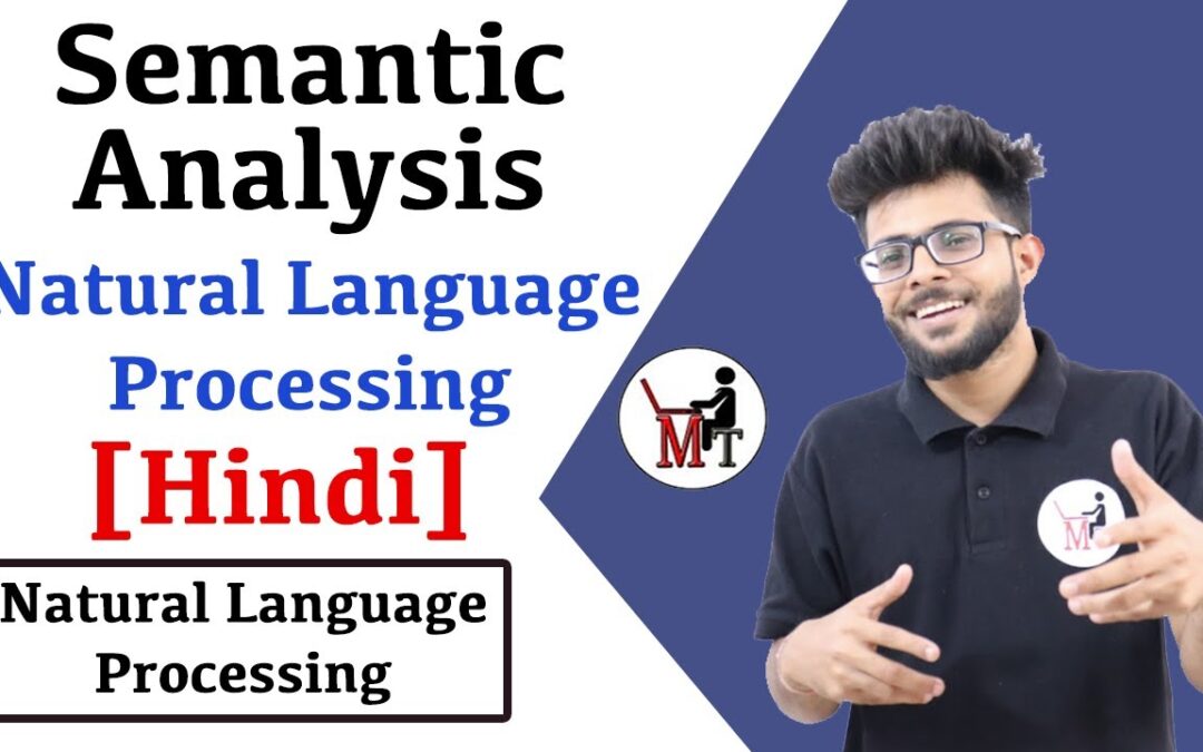 Semantic Analysis in Natural language processing in Hindi | NLP series