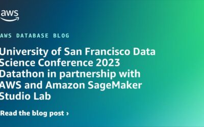 AWS and Amazon SageMaker Studio Lab Partner with University of San Francisco for the 2023 Data Science Conference Datathon