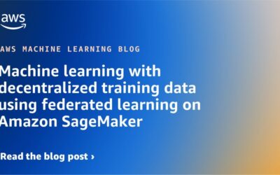 Decentralized Training Data for Machine Learning: Employing Federated Learning on Amazon SageMaker