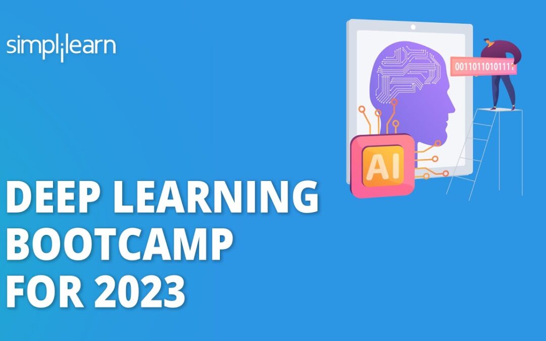 Deep Learning Bootcamp For 2023 | Learn Deep Learning in 9 Hours | Deep Learning 2023 | Simplilearn