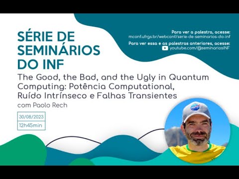 Paolo Rech – The Good, the Bad, and the Ugly in Quantum Computing