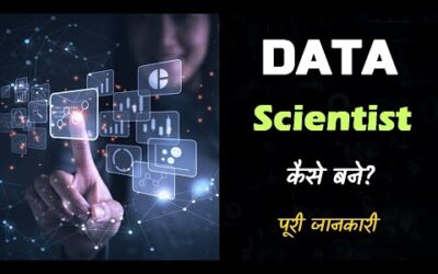How to Become a Data Scientist With Full Information? – [Hindi] – Quick Support