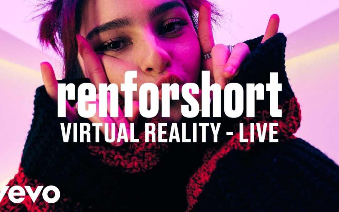renforshort – virtual reality (Live) | Vevo DSCVR