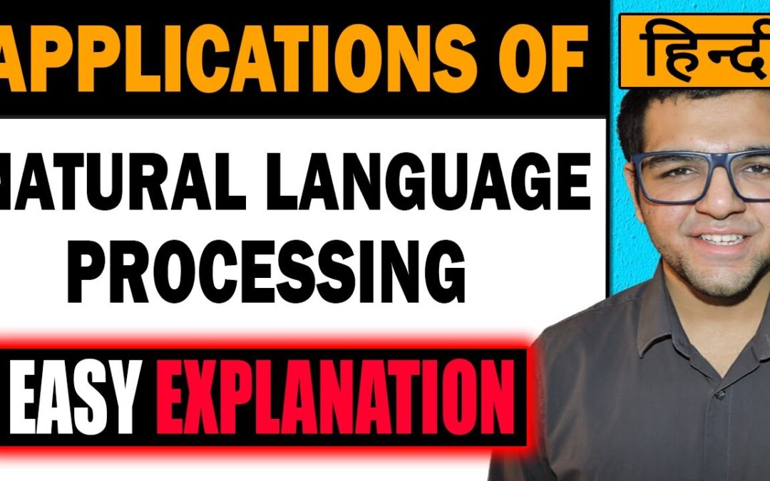 Applications of Natural Language Processing in Hindi