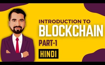 Introduction To Blockchain Part-1 Explained in Hindi