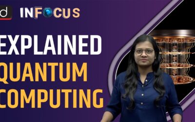 What is Quantum Computing? Its Applications, Challenges, Key Initiatives – IN FOCUS | Drishti IAS