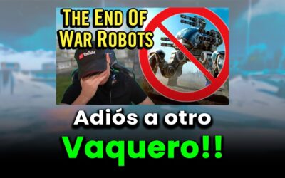 [WR] ¿El Final de War Robots? Se despide Manni Gaming del Juego War Robots – Pinceladas Graficas