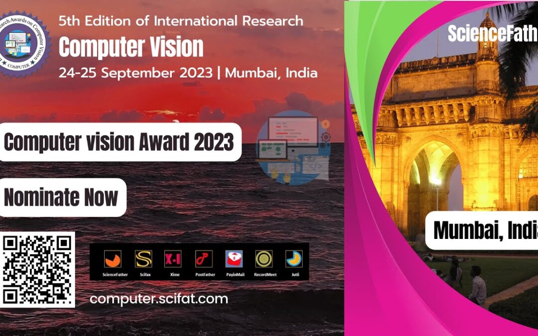 5th Edition of International Research Awards on Computer Vision | 24-25 Sep 2023 | Mumbai India