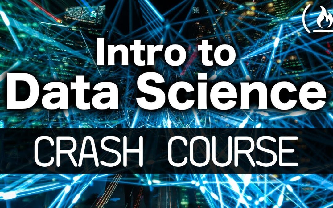 Intro to Data Science – Crash Course for Beginners