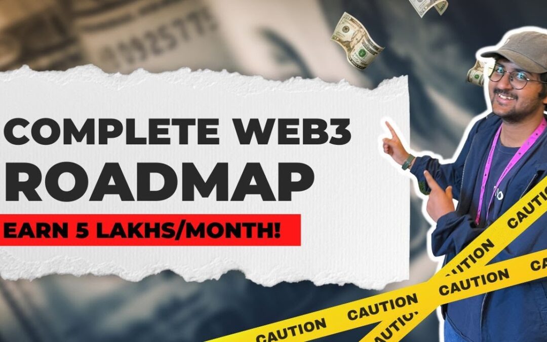 Earn 5 Lakh/Month – How to Become a Blockchain Developer | Complete Web3 Roadmap